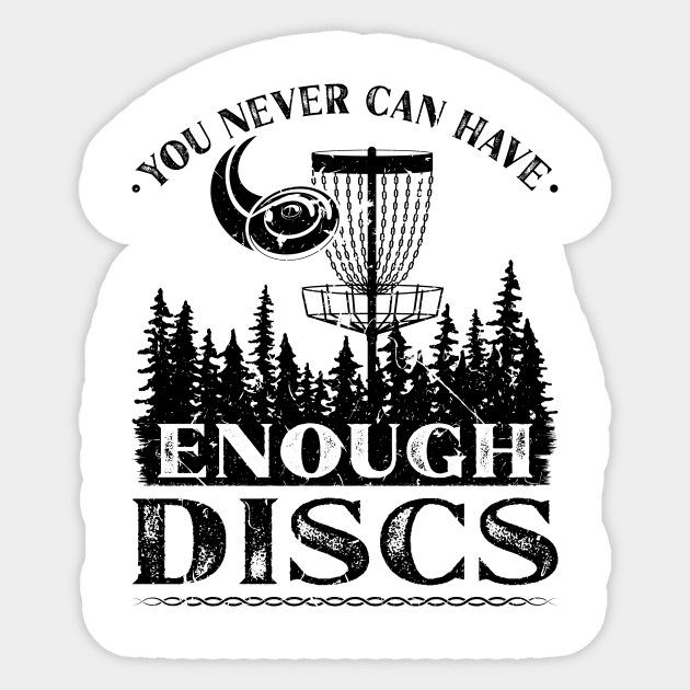 Disc Golf Sayings Funny Frisbee Disc Golf Lover Sticker TeePublic